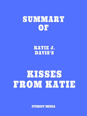 cover image of Summary of Katie J. Davis's Kisses from Katie